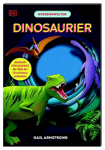 Wissenswelten. Dinosaurier