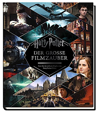 Harry Potter: Der große Filmzauber (Erweiterte, überarbeitete Neuausgabe)