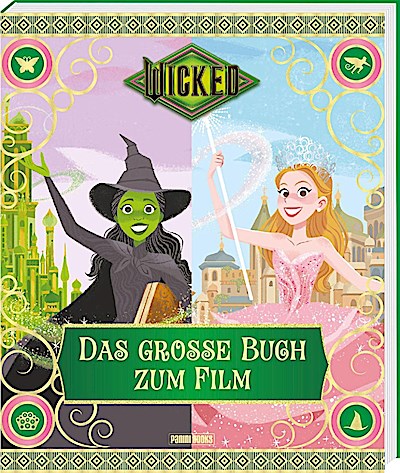 Wicked: Das große Buch zum Film