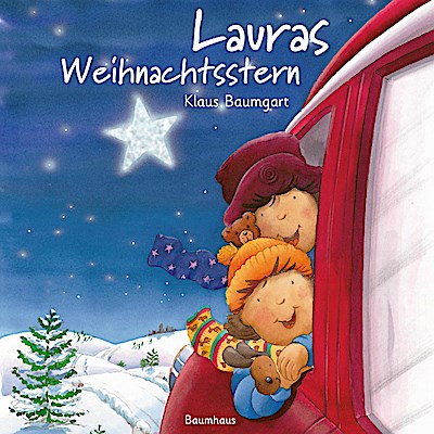 Lauras Weihnachtsstern (Pappbilderbuch)