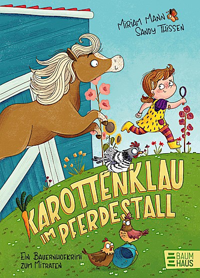 Karottenklau im Pferdestall - Ein Bauernhofkrimi zum Mitraten