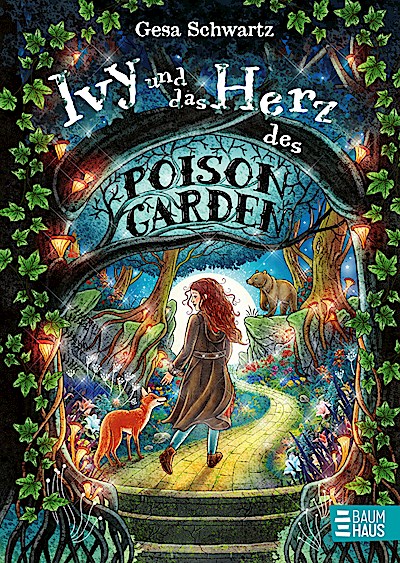 Ivy und das Herz des Poison Garden
