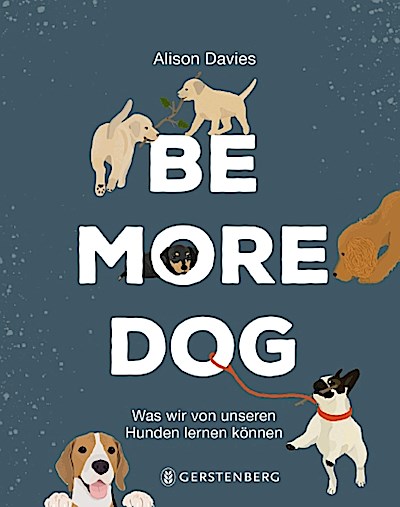 Be More Dog