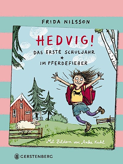 Hedvig! Das erste Schuljahr - Im Pferdefieber