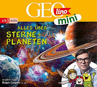 GEOLINO MINI: Alles über Sterne und Planeten, 1 Audio-CD