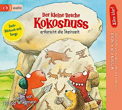 Alles klar! Der kleine Drache Kokosnuss erforscht die Steinzeit