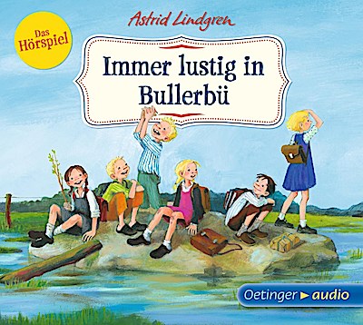 Wir Kinder aus Bullerbü 3. Immer lustig in Bullerbü. Das Hörspiel, 1 Audio-CD