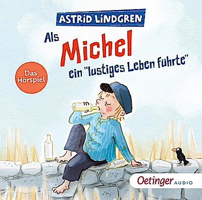 Als Michel ein "lustiges Leben führte"