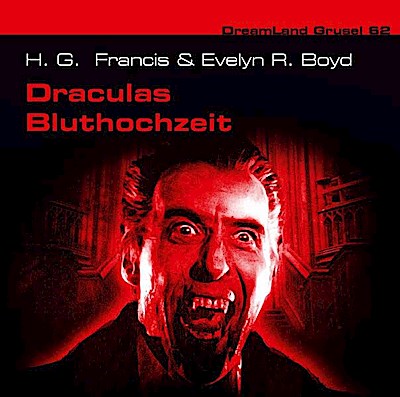 DreamLand Grusel 62 - Draculas Bluthochzeit