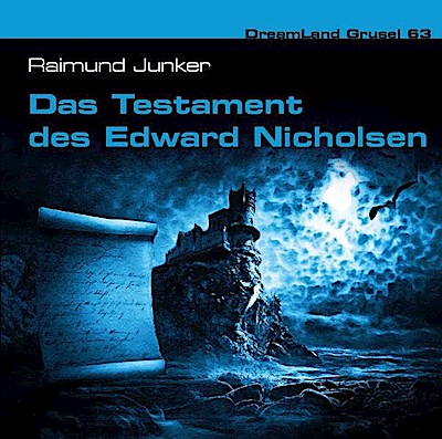 DreamLand Grusel 63 - Das Testament des Edward Nicholson