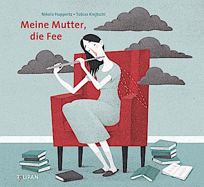 Meine Mutter, die Fee