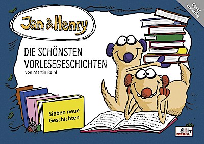 Jan & Henry: Die schönsten Vorlesegeschichten