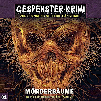 Gespenster Krimi 01: Mörderbäume
