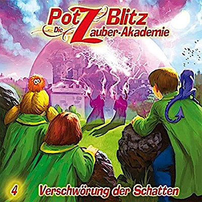 Potz Blitz, Die Zauber-Akademie - Verschwörung der Schatten, 1 Audio-CD