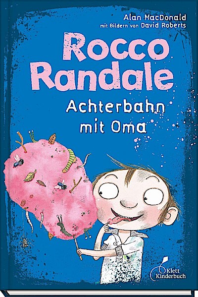 Rocco Randale 05 - Achterbahn mit Oma