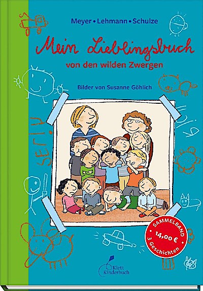 Mein Lieblingsbuch von den wilden Zwergen