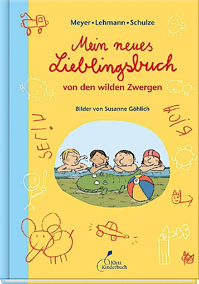 Mein neues Lieblingsbuch von den wilden Zwergen