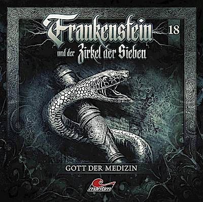 Frankenstein und der Zirkel der Sieben - Gott der Medizin, 1 Audio-CD