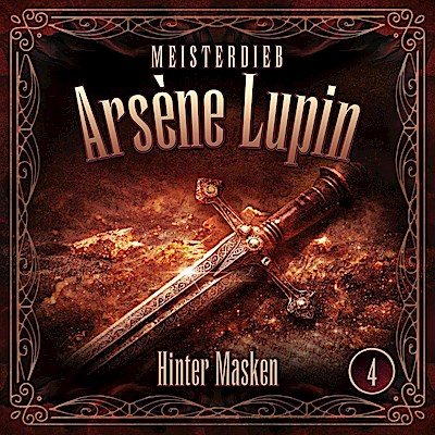 Meisterdieb Arsène Lupin - Hinter Masken, 1 Audio-CD