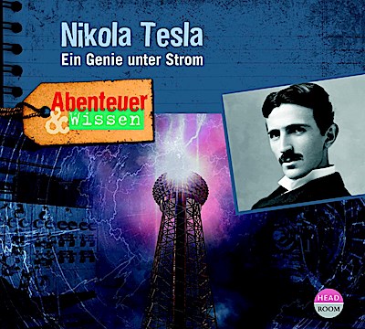 Abenteuer & Wissen: Nikola Tesla, Audio-CD