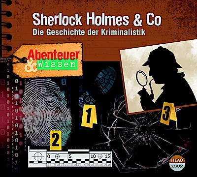 Abenteuer & Wissen: Sherlock Holmes & Co