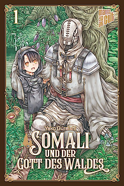 Somali und der Gott des Waldes. Bd.1