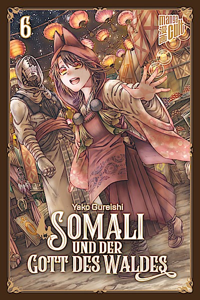 Somali und der Gott des Waldes. Bd.6