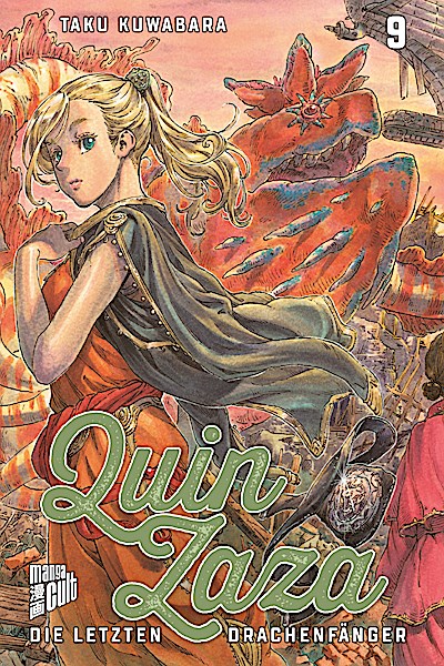 Quin Zaza - Die letzten Drachenfänger. Bd.9