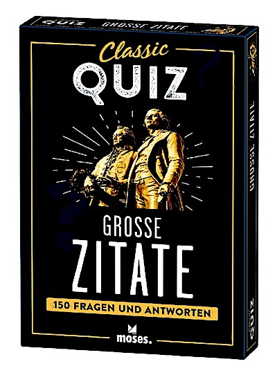 Classic Quiz Große Zitate