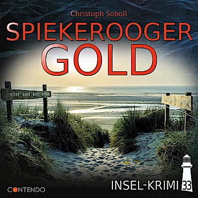 Insel-Krimi - Spiekerooger Gold, 1 Audio-CD