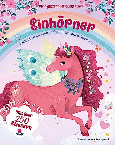 Mein glitzerndes Stickerbuch. Einhörner