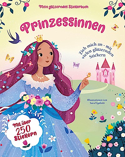 Mein glitzerndes Stickerbuch. Prinzessinnen