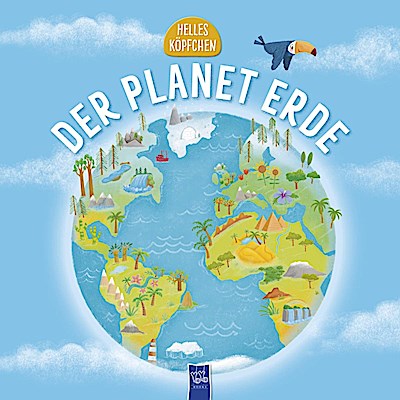 Helles Köpfchen - Der Planet Erde
