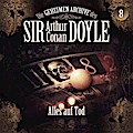 Die geheimen Archive des Sir Arthur Conan Doyle - Alles auf Tod, 1 Audio-CD